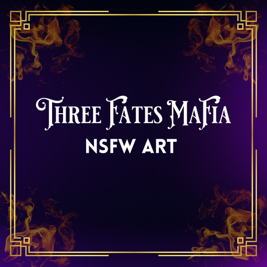 Three Fates Mafia NSFW Art Prints