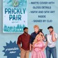 Prickly Pair Deluxe Paperback- Signed with NSFW and SFW Art Inside