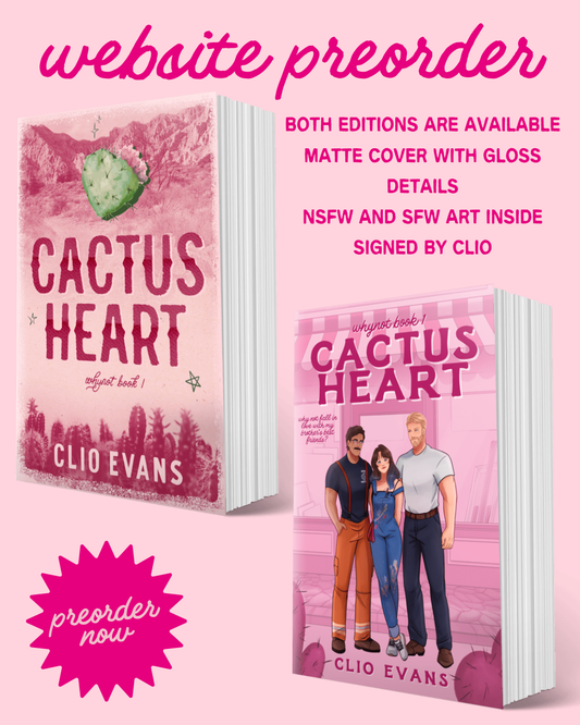 Cactus Heart Deluxe Paperback- Signed with NSFW and SFW Art Inside