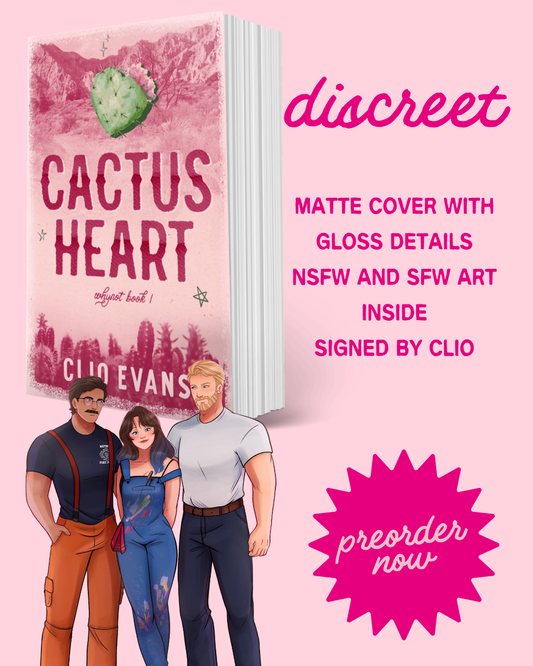 Cactus Heart Deluxe Paperback- Signed with NSFW and SFW Art Inside